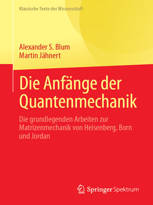 cover image of Die Anfänge der Quantenmechanik